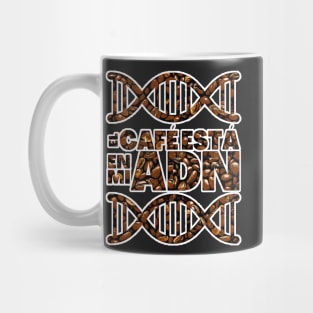 Coffee is in My DNA Coffee Beans Spanish Mug